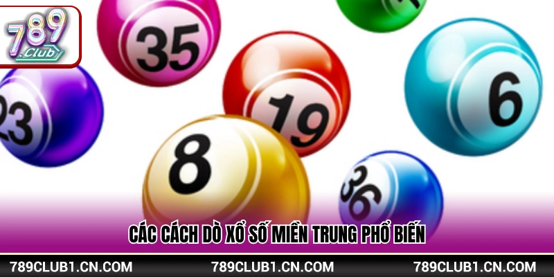 Những phương pháp kiểm tra XSMT thông dụng