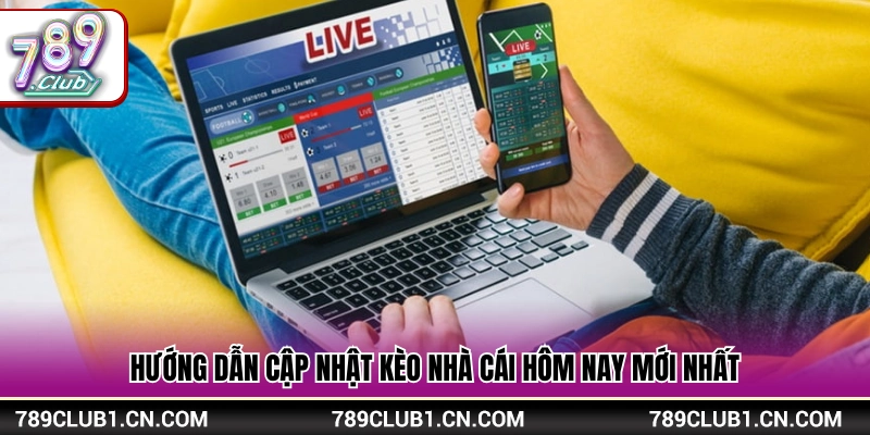 Cách xem tỷ lệ kèo mới nhất hiện nay